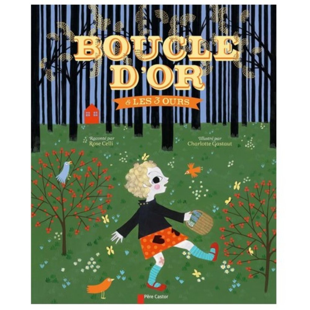 Livre francais "Boucle d'or et les trois ours" conte pour enfants 2013